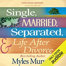 Single, Married, separated, & Life After Divorce
